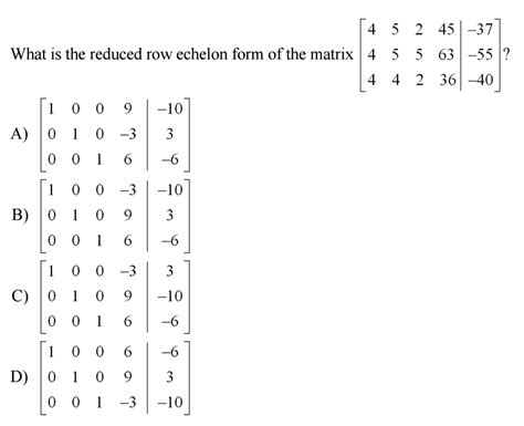 Solved What is the reduced row echelon form of the matrix | Chegg.com