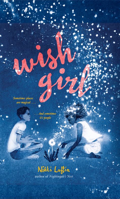 Nikki Loftin Wish Girl - Nikki Loftin