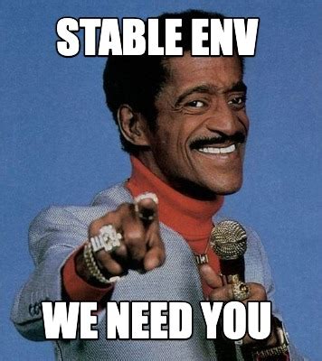 Meme Creator - Funny Stable env we need you Meme Generator at MemeCreator.org!