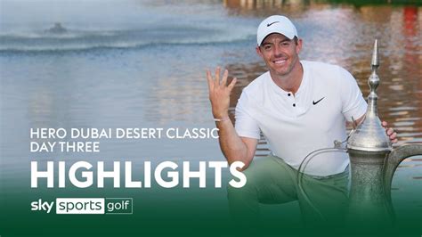 Hero Dubai Desert Classic | Day four highlights | Video | Watch TV Show | Sky Sports