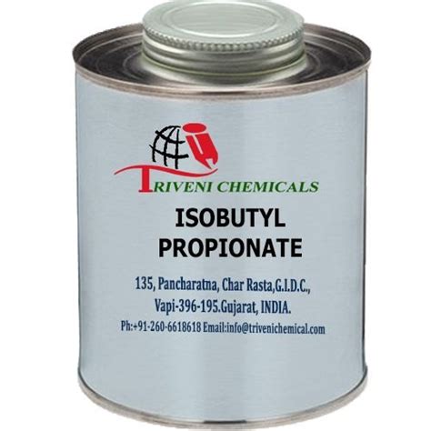 TC Isobutyl Propionate, Triveni Chemicals | ID: 4003767833