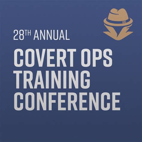 28th Annual Covert Ops Training Conference — Undercover Association Undercover Training