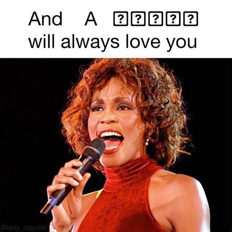 Whitney Houston "And I Will Always Love You" | iOS Question Mark Box ...