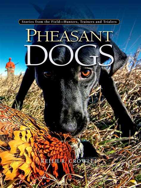 Pheasant Dogs Book Excerpts