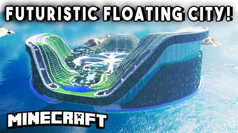 LILYPAD CITY (Futuristic Floating City!) - Minecraft Maps - YouTube