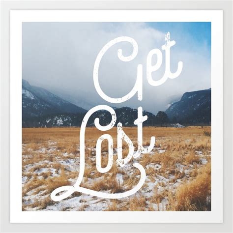 Get Lost Art Print by INDUR | Society6