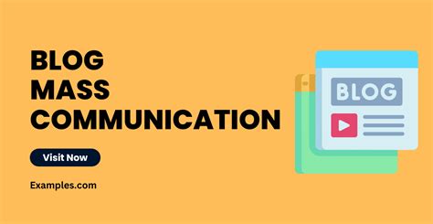 Blog Mass Communication - Examples, How to Use, Tips