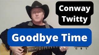 Goodbye Time - Conway Twitty - Blake Shelton [Guitar Lesson - Tutorial ...