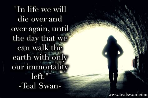 Immortality Quote | Teal's Blog