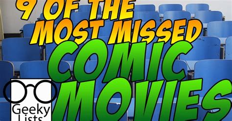 9 comic book movie adaptations that need love - Geeky Lists, Funny Geek and Nerd Lists