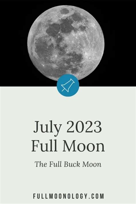 Full Moon July 2023: The Full Buck Moon - FullMoonology