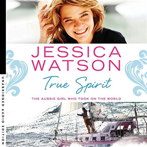 True Spirit: The Aussie girl who took on the world (Audio Download ...