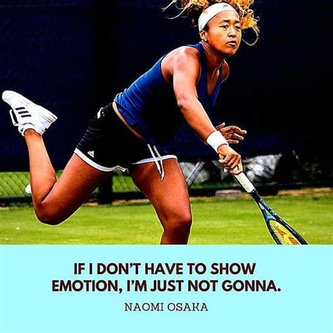 Top 56 Naomi Osaka Quotes - Players Bio