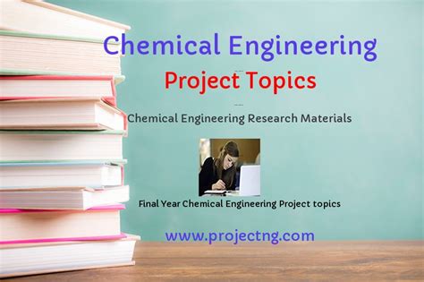 Free Chemical Engineering Project Topics For Final Year Students | Project materials