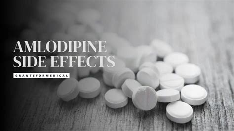 Amlodipine Side Effects - Grants for Medical