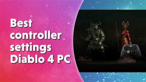 Best controller settings Diablo 4 PC | WePC