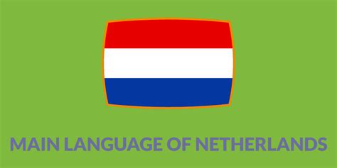 What is the Main Language of the Netherlands? | Dutch Trans