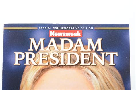 "Newsweek" November 8, 2016 "Madame President" Commemorative Issue | EBTH