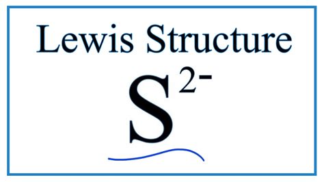 How to Draw the Lewis Dot Structure for S 2- (Sulfide ion) - YouTube