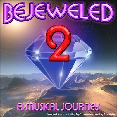 Bejeweled 2 Soundtrack By Peter Hajba