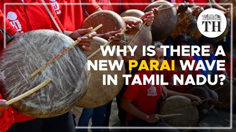 Why is there a new Parai wave in Tamil Nadu? | The Hindu - YouTube