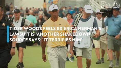 Tiger Woods Feels Ex Erica Herman's Lawsuit is 'Another Shakedown,' Source Says: 'It Terrifies Him'