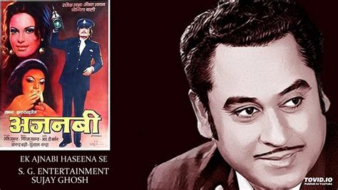 EK AJNABI HASEENA SE - KISHORE KUMAR - AJANABI(1974) - RAHUL DEB BURMAN ...