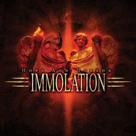 Immolation - Hope and Horror - Encyclopaedia Metallum: The Metal Archives