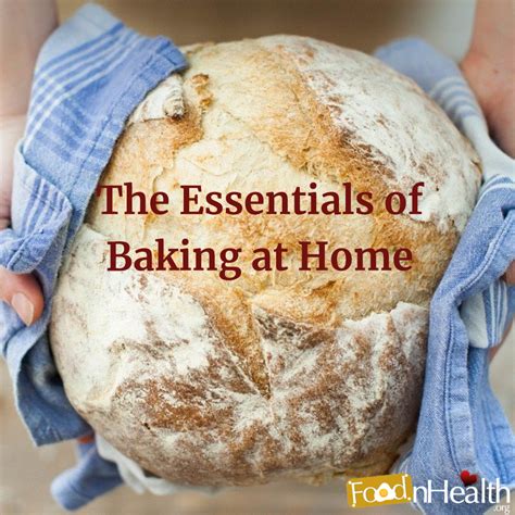 A Delicate Craft: The Essentials of Baking at Home - Food N Health