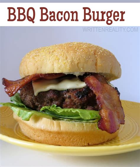 BBQ Bacon Burger - Written Reality