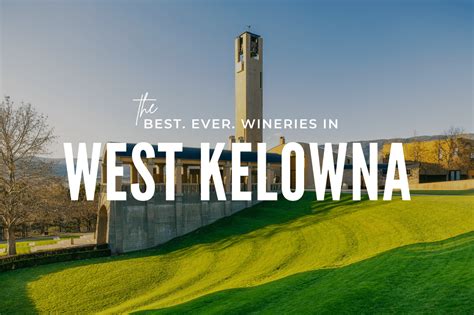 15 Best West Kelowna Wineries - BestEver.Guide