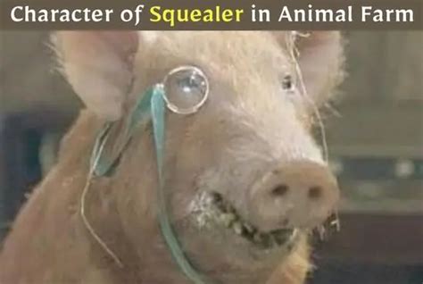 Character Sketch of Squealer in Animal Farm - All About English Literature