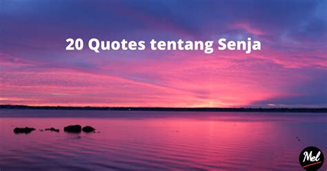 20 Quotes tentang Senja - Catatan Mel