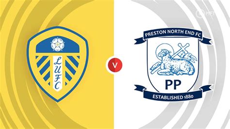 Leeds United vs Preston North End Prediction and Betting Tips