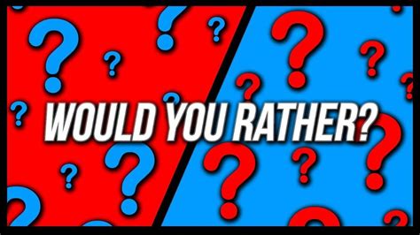 Would you rather? (15) - Personality Quiz