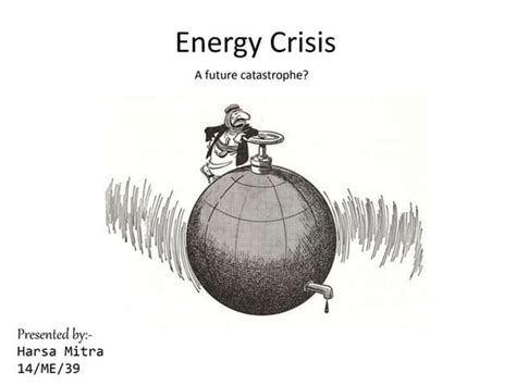 Energy crisis and its effects