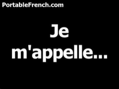 French phrase for My name is... is Je m'appelle... - YouTube