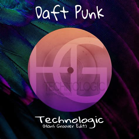 Daft Punk - Technologic (Hans Groover Edit) by Hans Groover | Free Download on Hypeddit