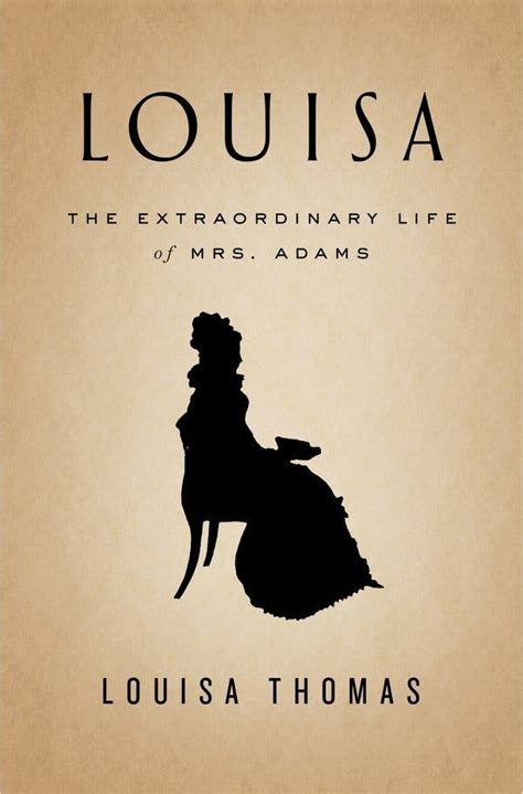 Inside The New York Times Book Review Podcast: The Life of Louisa Adams ...