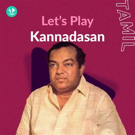 Let's Play - Kannadasan - Latest Tamil Songs Online - JioSaavn