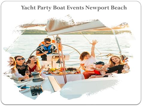 Yacht Party Boat Events Newport Beach by balboaeptonline - Issuu