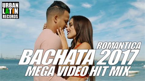 BACHATA 2017 MIX - ROMANTICA MEGA VIDEO HIT MIX 1H - ROMEO SANTOS PRINCE ROYCE GRUPO EXTRA LO ...