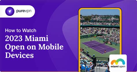 How to Watch Miami Open Live Stream 2024