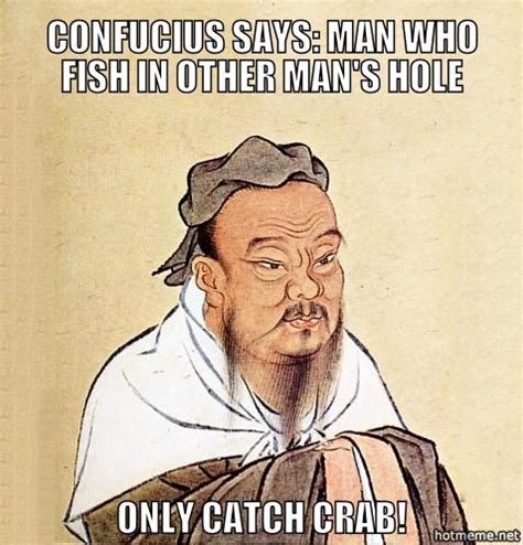 Confucius Say Birthday Quotes - ShortQuotes.cc