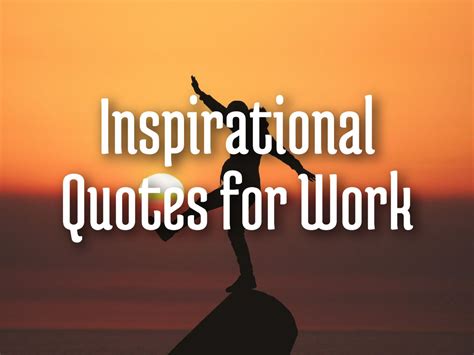 50 Best Motivational Quotes For Work 2020 Edition Wor - vrogue.co