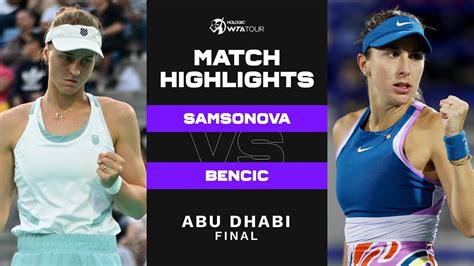 Liudmila Samsonova vs. Belinda Bencic | 2023 Abu Dhabi Final | WTA ...