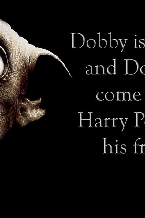 Dobby Quotes. QuotesGram