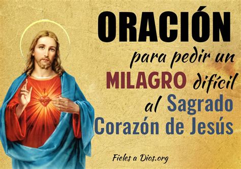 Oración al Sagrado Corazon de Jesús para un Milagro