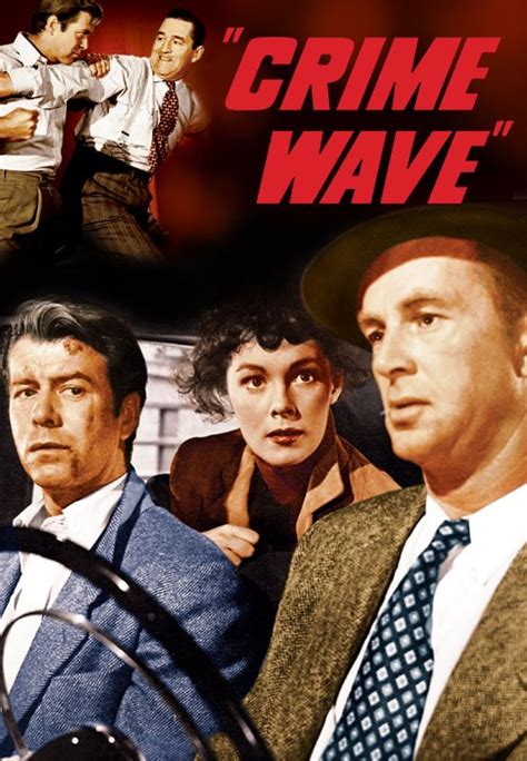 Crime Wave (1954) - André De Toth | Synopsis, Characteristics, Moods ...