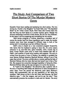 The Study And Comparison of Two Short Stories Of The Murder Mystery Genre - The two stories are ...